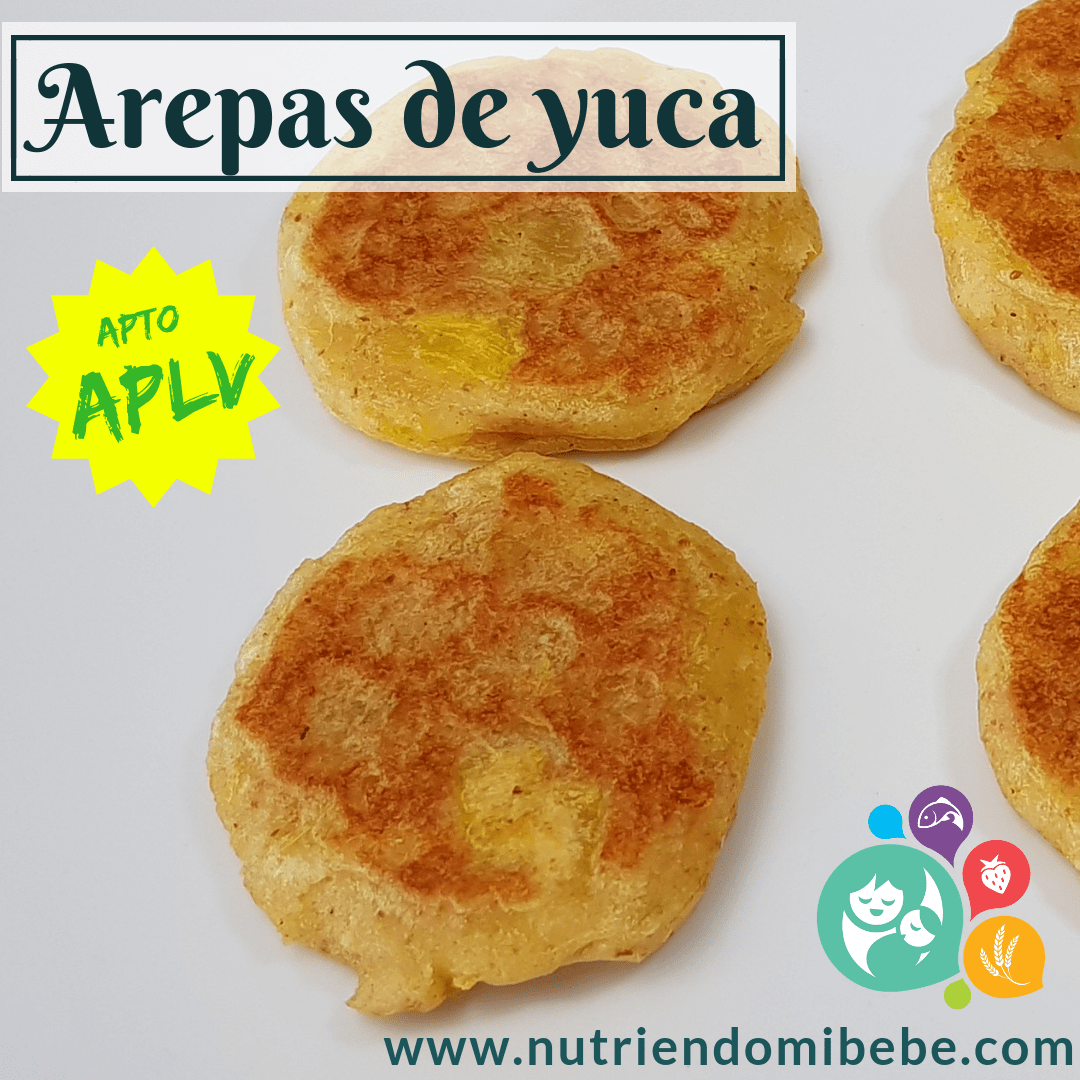 Recetas para bebés APLV - Arepas de Yuca