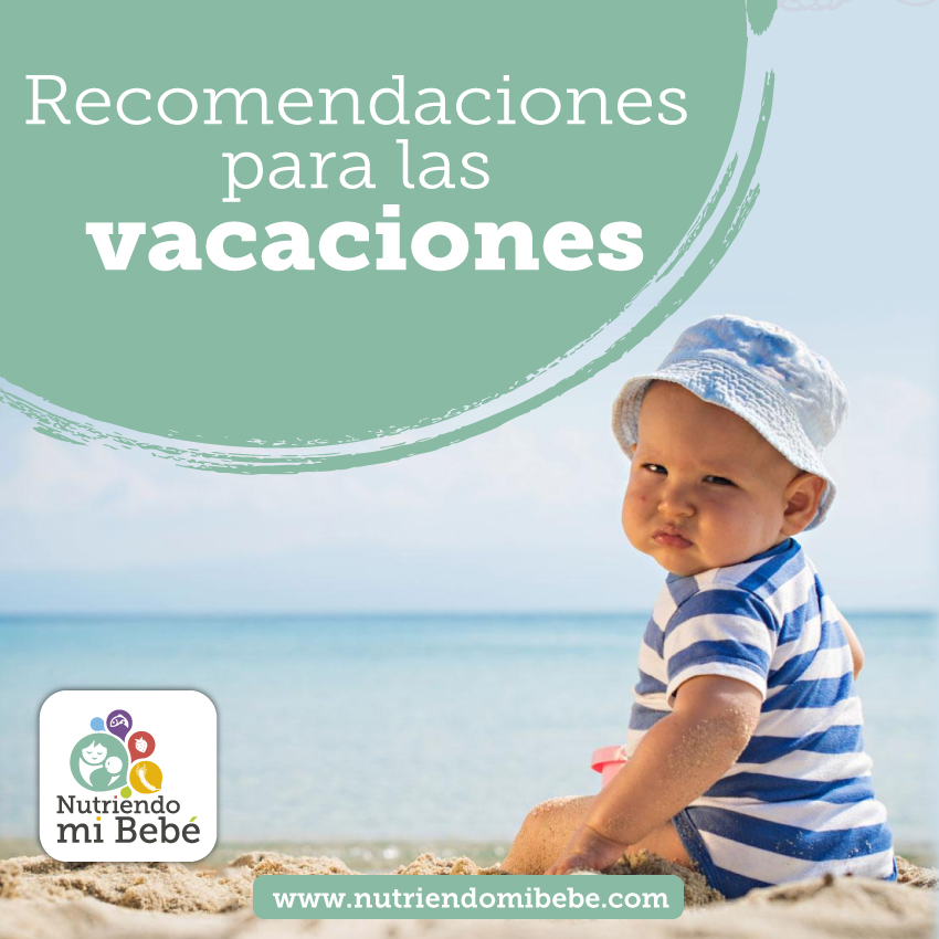Qué darle de comer a los bebés en vacaciones