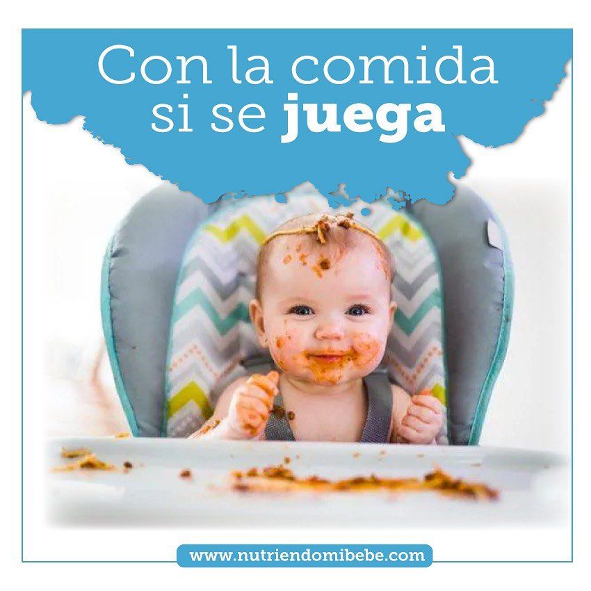 Nutriendo mi Bebé ¡Con la comida SI se juega!