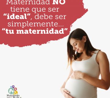 Existe la maternidad ideal?