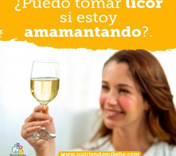 ¿Puedo tomar licor si estoy amamantando?